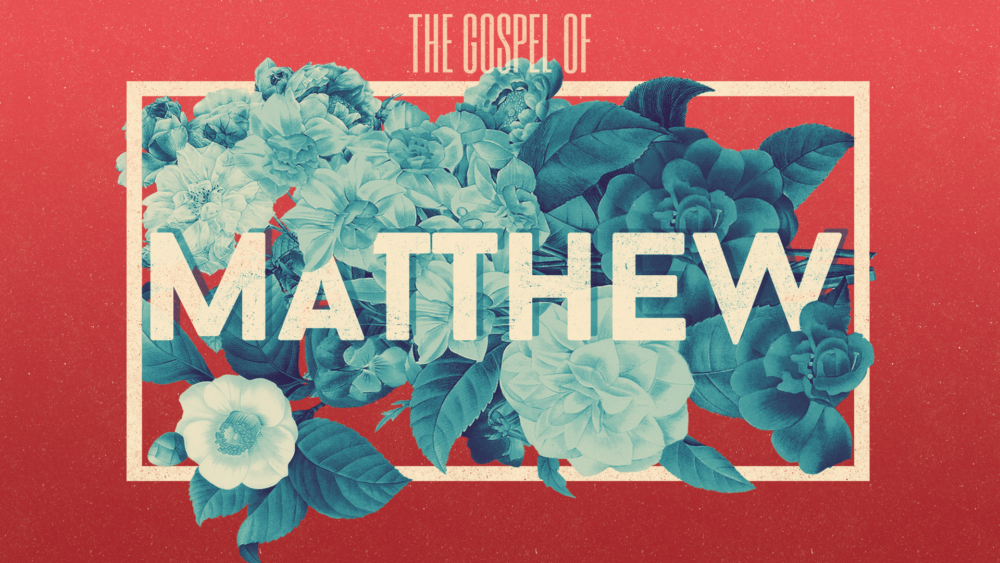 Matthew 1 - 12